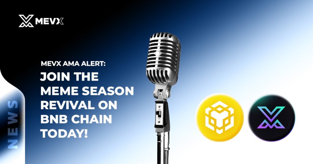 MevX AMA BNB Chain