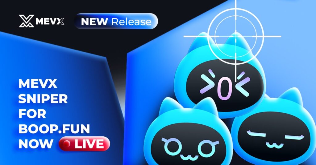 MevX Sniper for boop.fun Now Live: Catch Token Launches at Lightning Speed! 2 MevX Sniper For Boop.fun