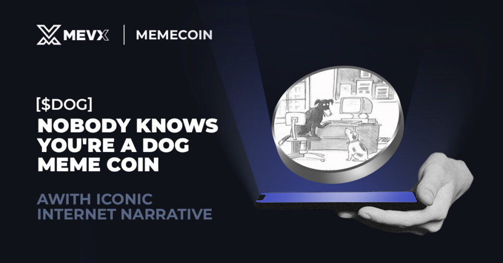 Noboy Knows You're A Dog Meme Coin