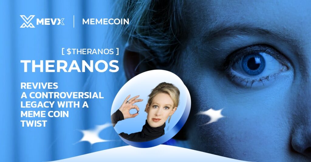 Theranos ($THERANOS) Revives a Controversial Legacy with a Meme Coin Twist 3 Theranos Meme Coin
