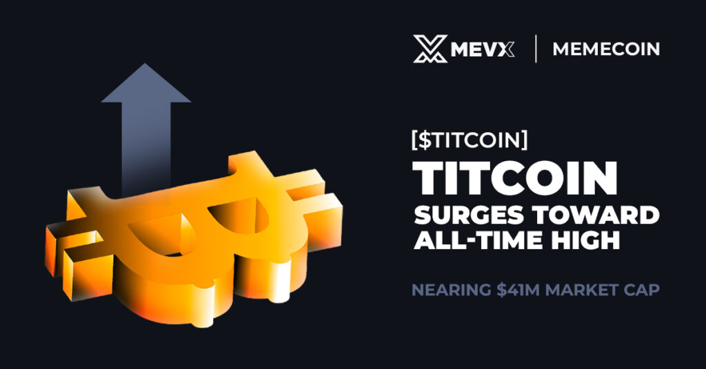 Titcoin ($TITCOIN) Surges Toward All-Time High, Nearing $41M Market Cap 3 TITCOIN Reaching ATH