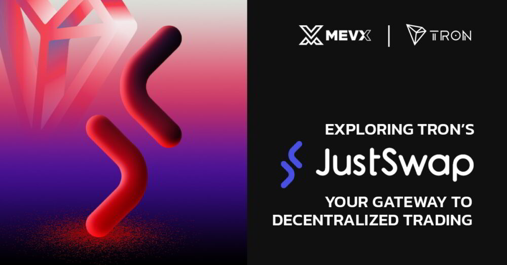 TRON's JustSwap