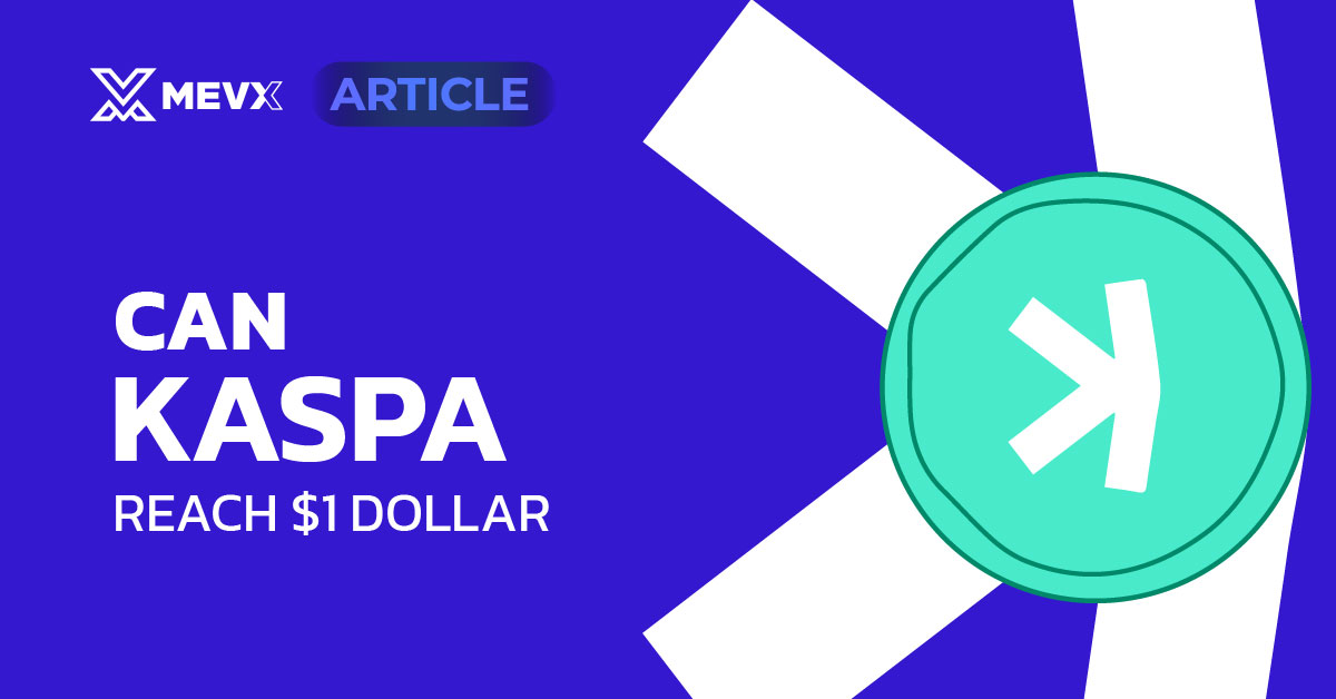 Can Kaspa reach $1 dollar
