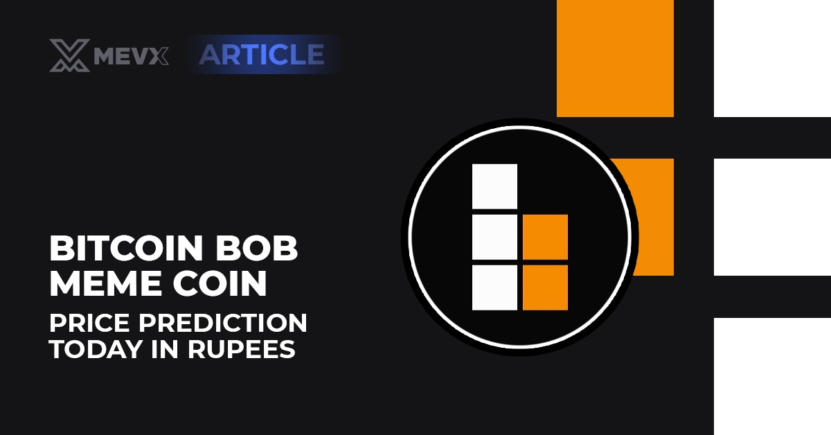 Bitcoin BOB meme coin price prediction today in Rupees
