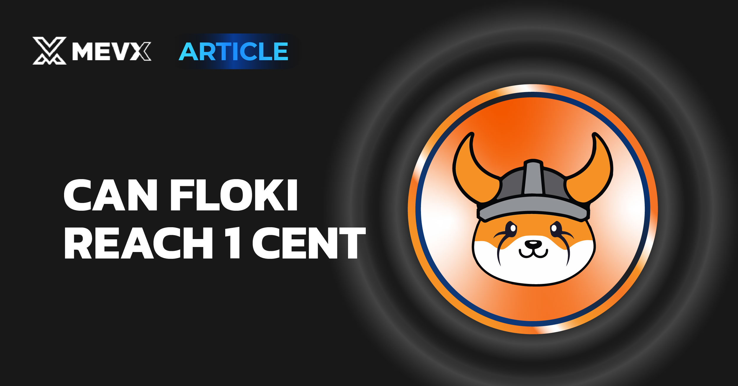 Can Floki reach 1 cent