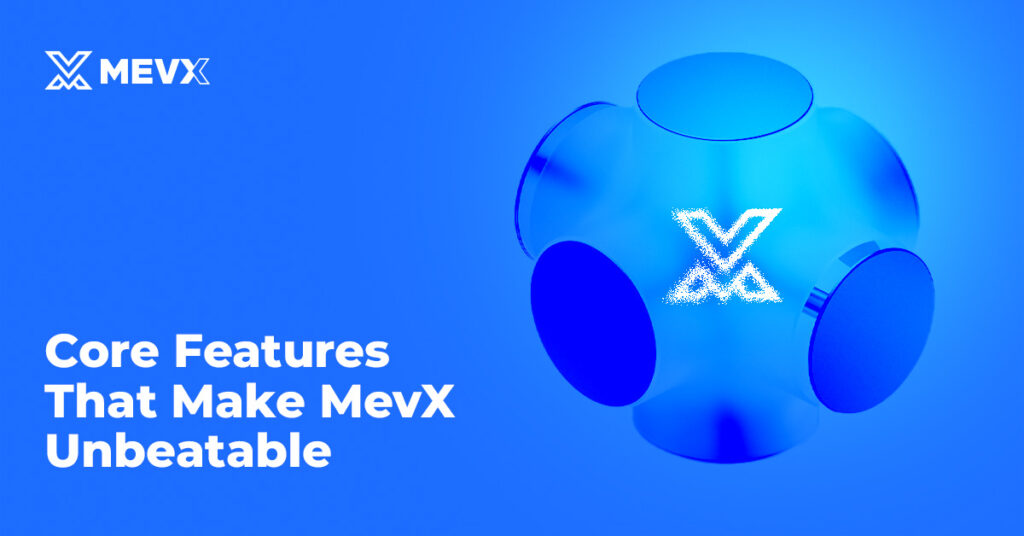 MevX Trader's Dream Platform in 2025