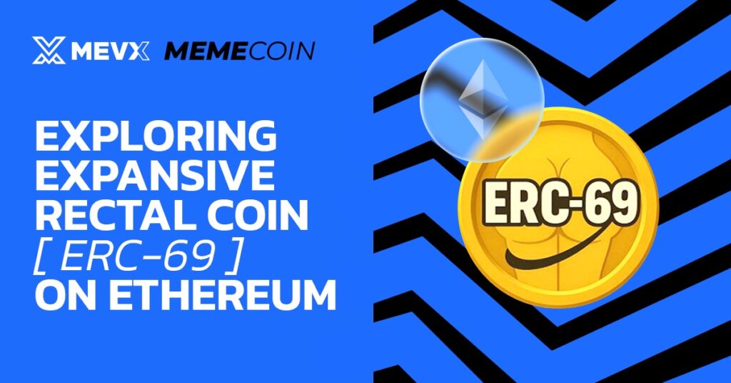 Expansive Rectal Coin (ERC-69)