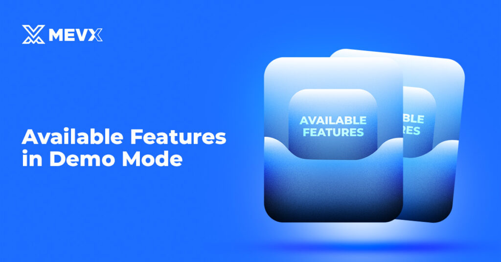 MevX Demo Mode 2025