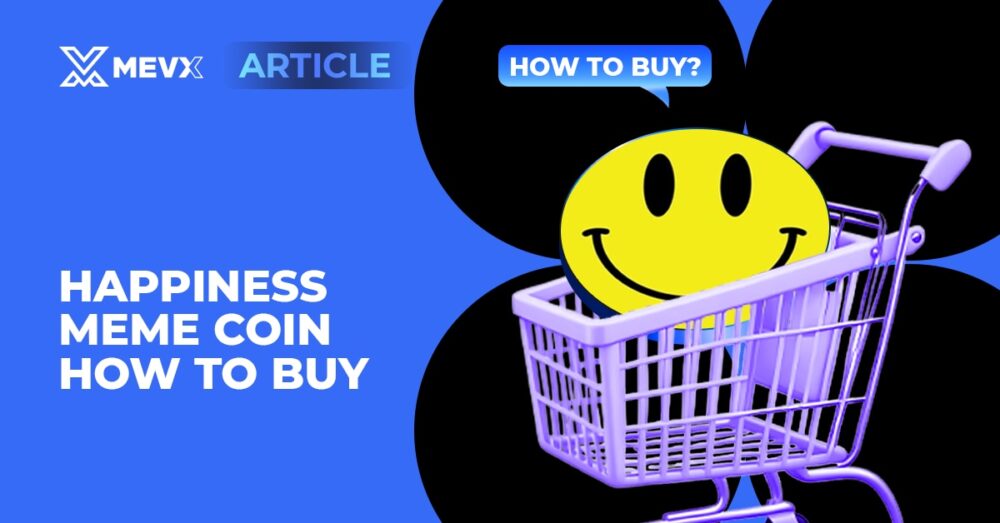 Happiness meme coin how to buy