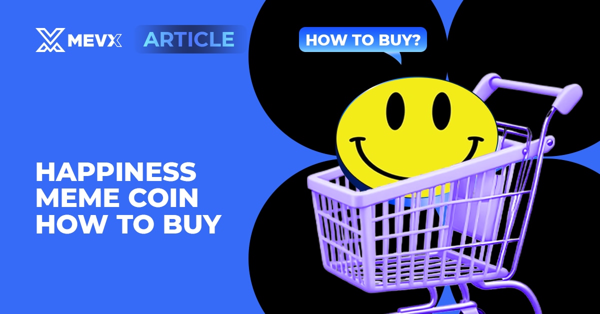Happiness meme coin how to buy
