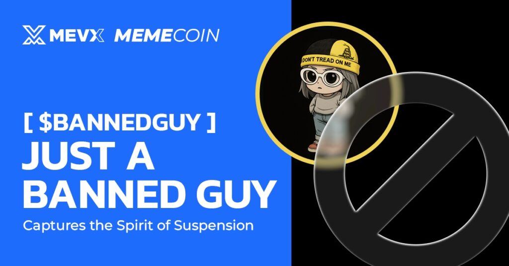 Just a banned guy ($BANNEDGUY)