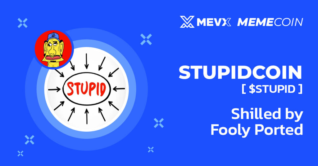 StupidCoin ($STUPID)