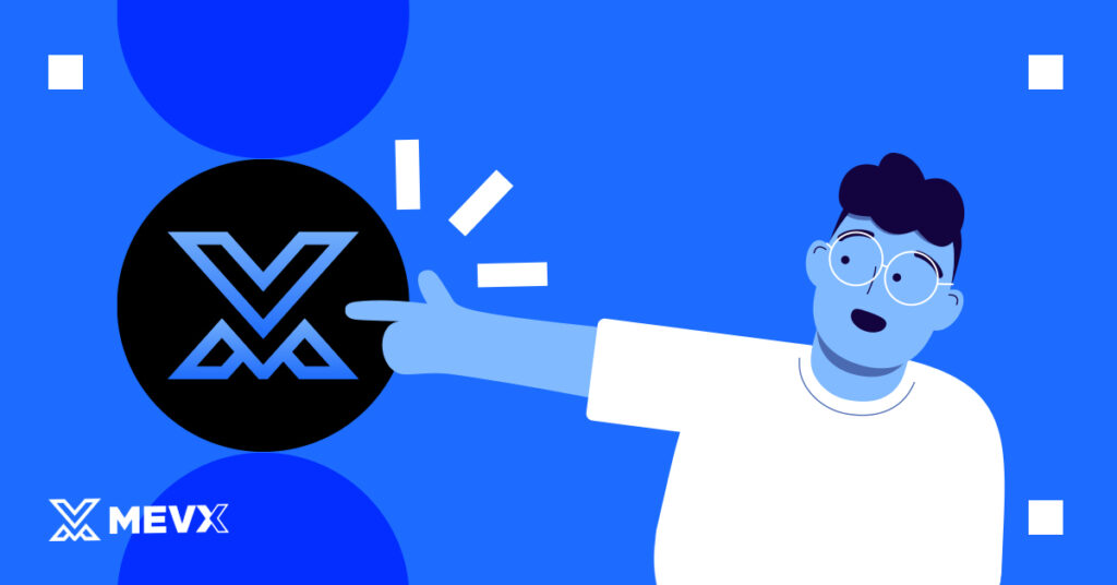 Why Alex Chooses MevX Definitively