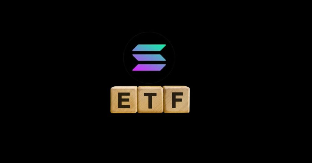 Why Solana ETFs Are Gaining Traction Now