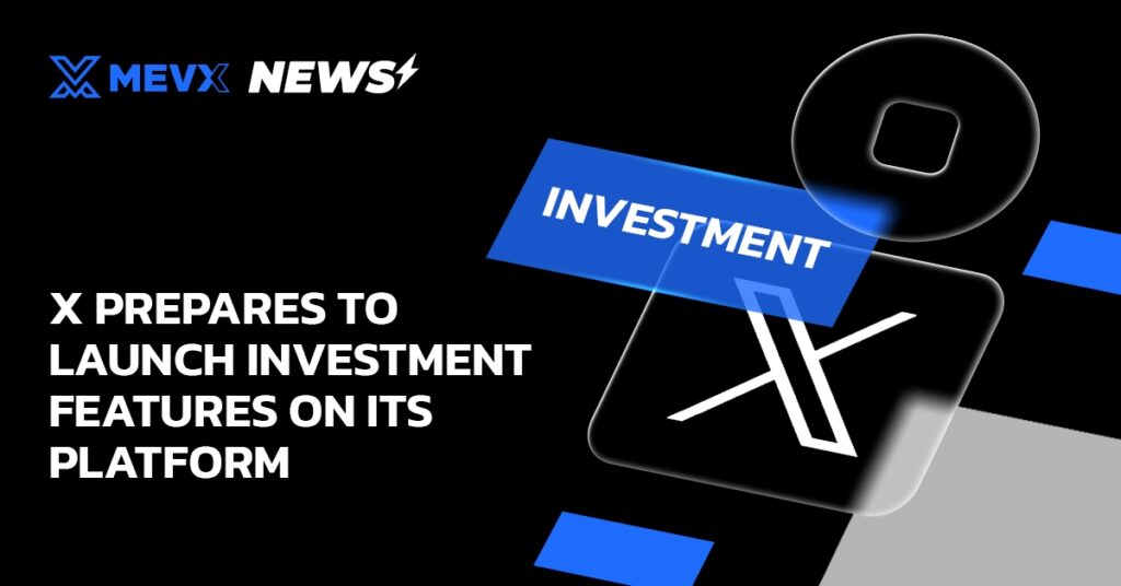 X Investment Features