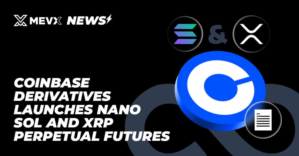 Coinbase Derivatives Launches Nano SOL and XRP