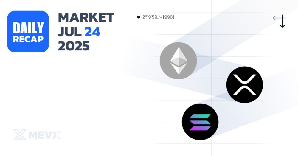 Crypto Market Recap- July 24, 2025