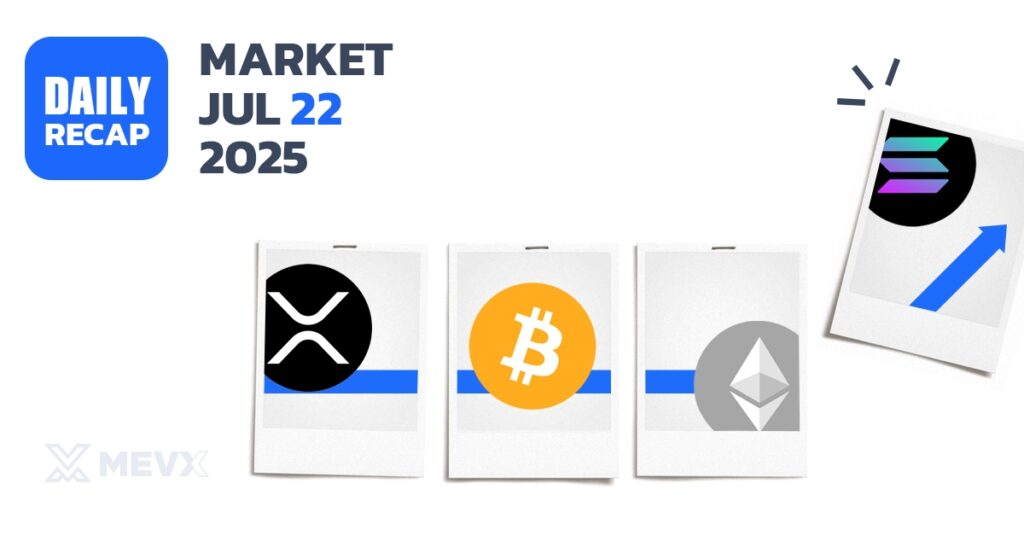 Crypto News Highlights for July 22, 2025
