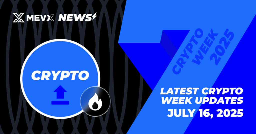 Latest Crypto Week Updates - July 16, 2025 3 Latest Crypto Week Updates - July 16, 2025