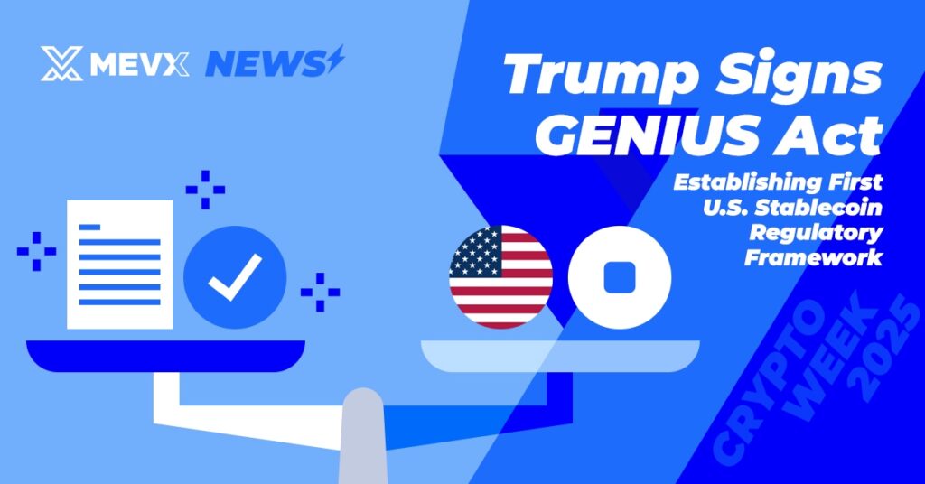 Trump Signs GENIUS Act