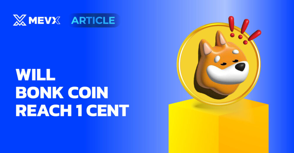 Will Bonk coin reach 1 cent