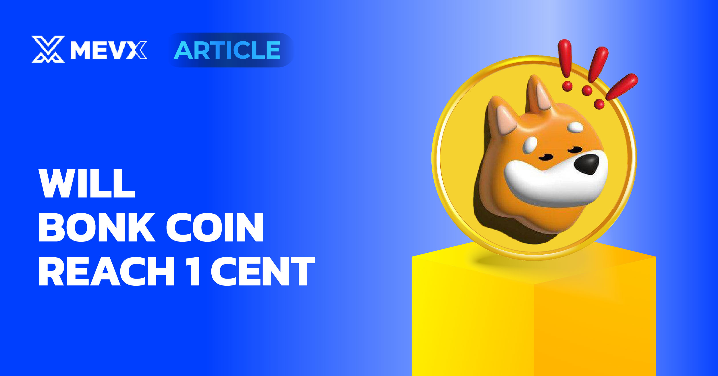 Will Bonk coin reach 1 cent