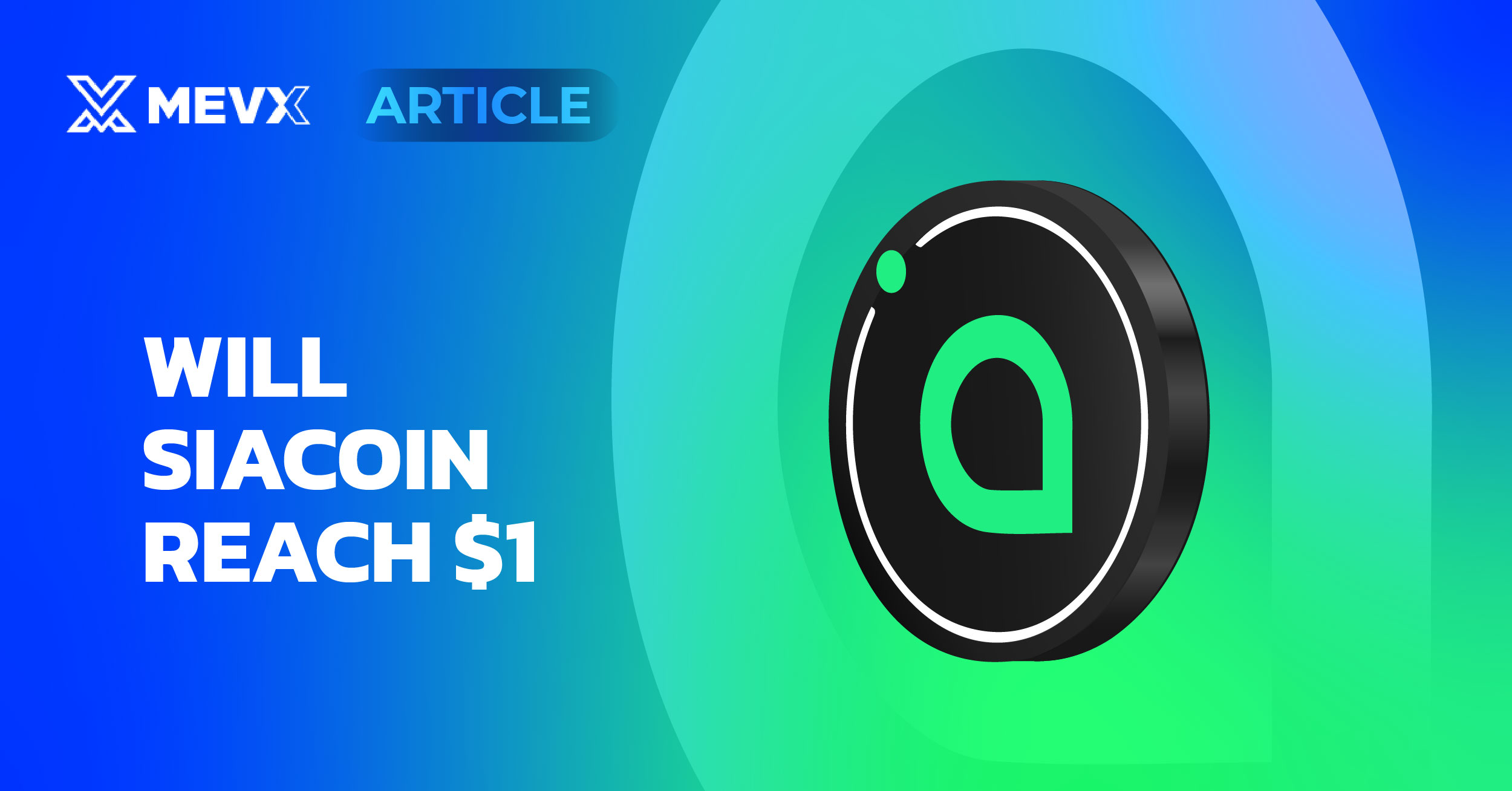 Will Siacoin Reach $1