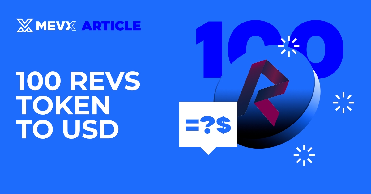 100 REVS token to USD
