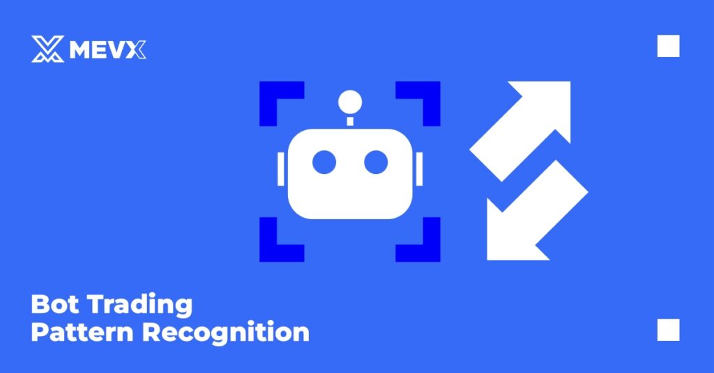 Bot Trading Pattern Recognition