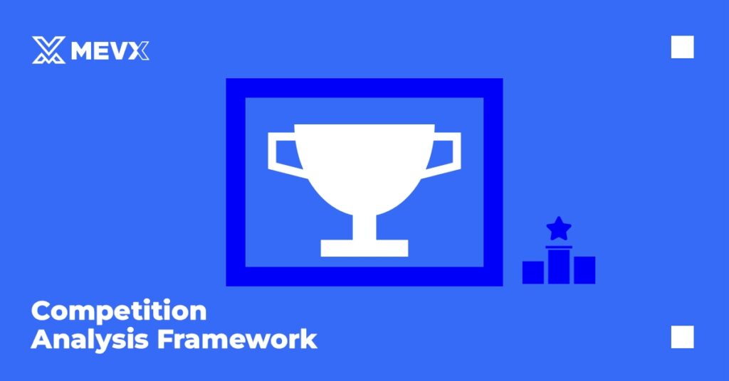 Competition Analysis Framework