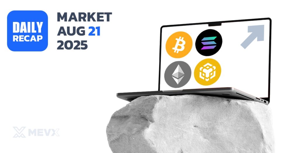 Crypto Market Recap: August 21, 2025