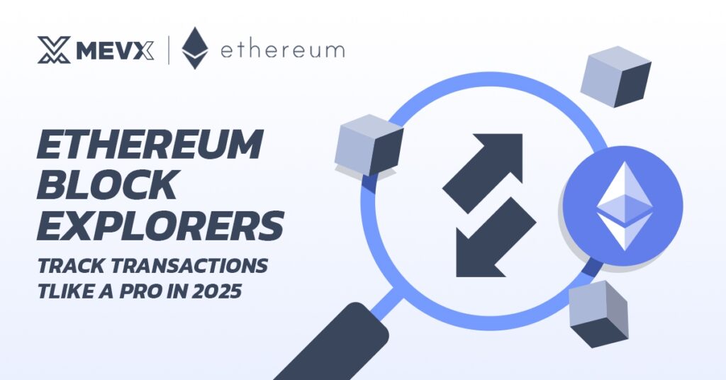 Ethereum Block Explorers