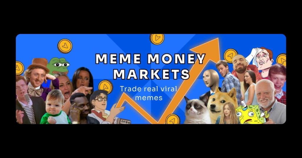 Meme Money Markets