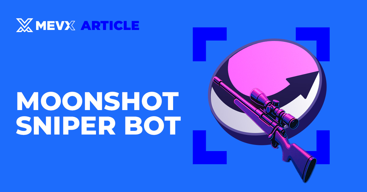 Moonshot Sniper Bot