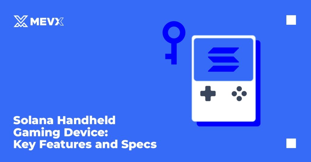 Solana Handheld Gaming Device: Key Features and Specs