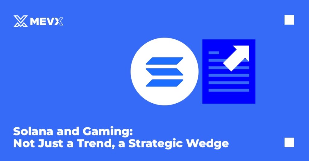 Solana and Gaming: Why a Blockchain Built for Speed Is Betting on Consoles
