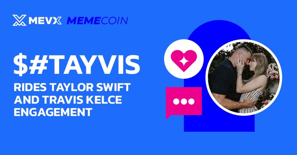 #Tayvis ($#TAYVIS) Rides Taylor Swift And Travis Kelce Engagement 3 Tayvis ($#TAYVIS)