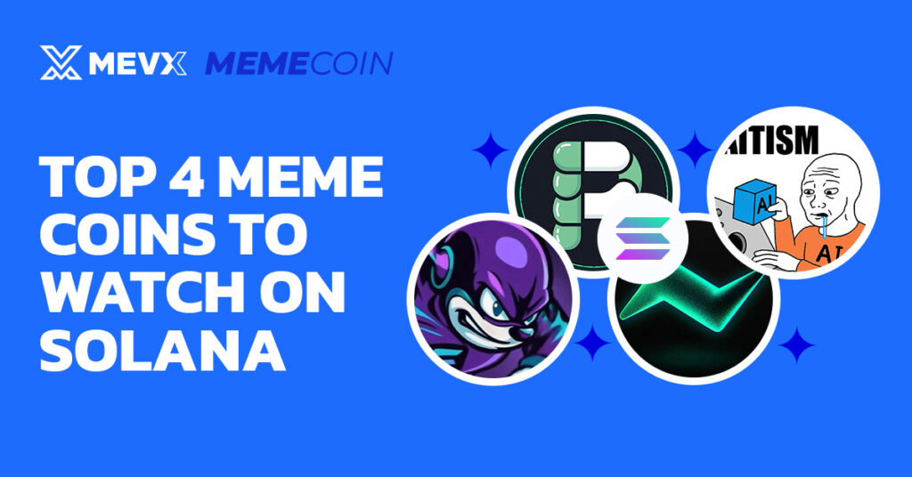 Top 4 Meme Coins to Watch on Solana