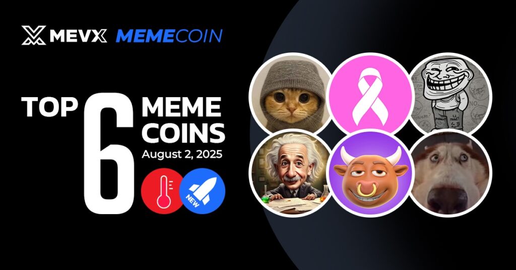 Top 6 Newly Launched Meme Coins