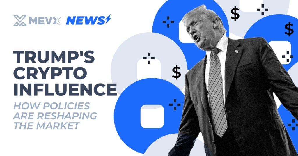 Trump's Crypto Influence: How Policies Are Reshaping the Market 3 Trump's Crypto Influence