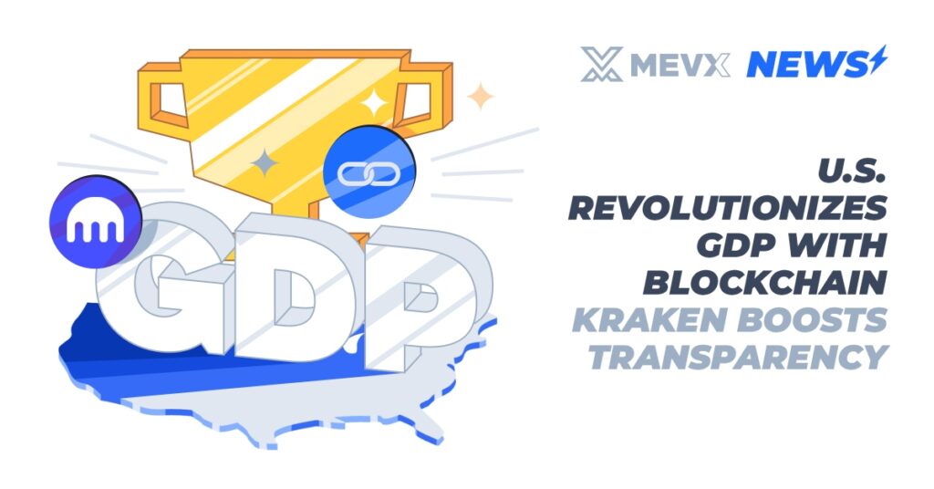U.S. Revolutionizes GDP Blockchain Initiative