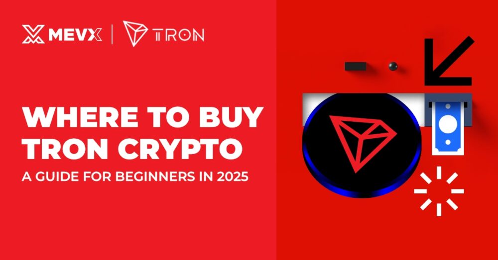 Where to Buy Tron Crypto