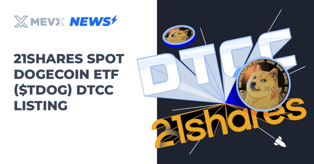 21Shares Spot Dogecoin ETF