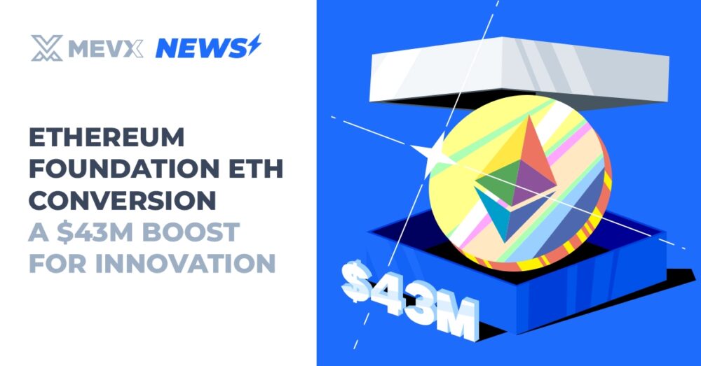 Ethereum Foundation ETH Conversion: A $43M Boost for Innovation