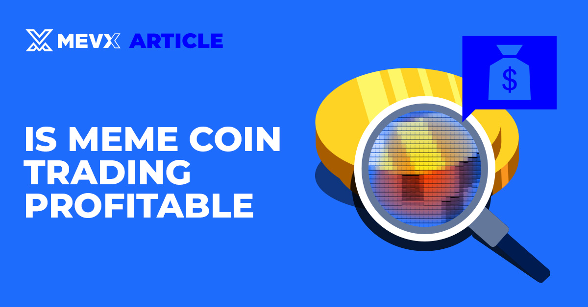 Is Meme Coin Trading Profitable