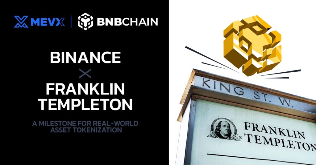Binance x Franklin Templeton: A Milestone for Real-World Asset Tokenization
