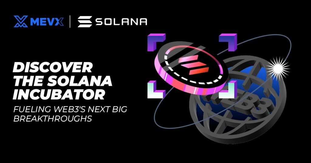 Discover the Solana Incubator