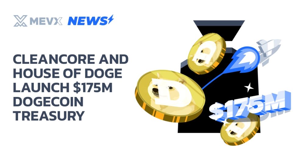 CleanCore and House of Doge Launch $175M Dogecoin Treasury