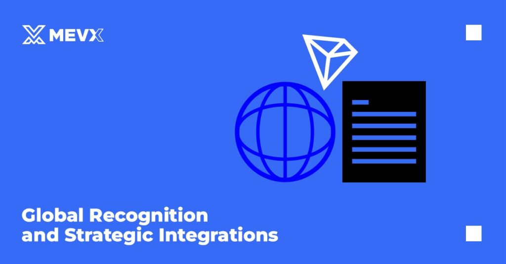 Global Recognition and Strategic Integrations