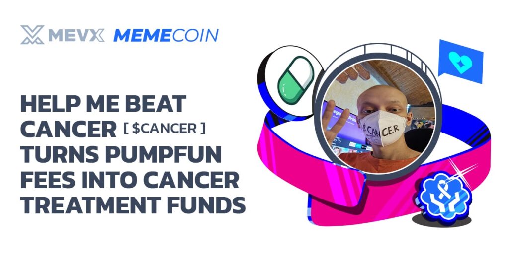 Help Me Beat Cancer ($CANCER) Turns Pump.fun Fees Into Cancer Treatment Funds